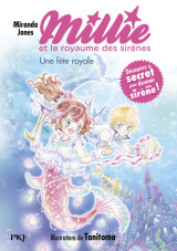 Millie et le royaume des sirènes - tome 2 une fête royale