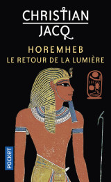 Horemheb - le retour de la lumière