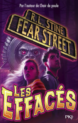 Fear street - tome 4 les effacés