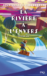 La rivière à l'envers - intégrale collector