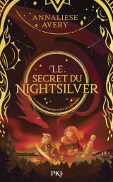 Le secret du nightsilver - tome 2 l'expédition de tous les dangers