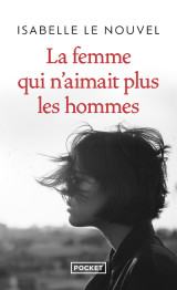 La femme qui n'aimait plus les hommes