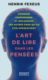 L'art de lire dans les pensées - les secrets du plus grand mentaliste suédois !