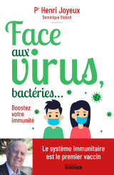 Face aux virus, bactéries... - boostez votre immunité 