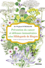 Prévention du cancer et défenses immunitaires selon hildegarde de bingen