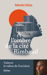 A l'ombre de la cité rimbaud