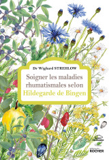 Soigner les maladies rhumatismales selon hildegarde de bingen