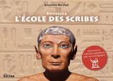 Bienvenue à l'école des scribes