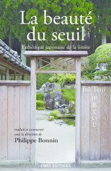 La beauté du seuil. esthétique japonaise de la limite