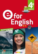 E for english 4e - anglais ed. 2017  - livre de l'élève