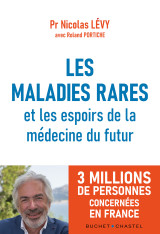 Les maladies rares et les espoirs de la médecine du futur