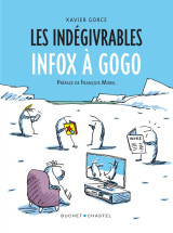 Les indégivrables infox à gogo