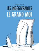 Les indégivrables - le grand moi