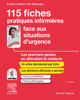 115 fiches pratiques infirmières face aux situations d'urgence