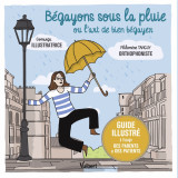 Bégayons sous la pluie ou l'art de bien bégayer