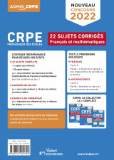 Crpe - concours professeur des écoles - français et mathématiques - 22 sujets corrigés - entraînement intensif