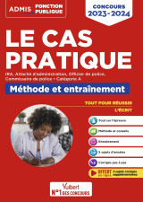 Cas pratique - catégorie a - méthode et entraînement - annales corrigées