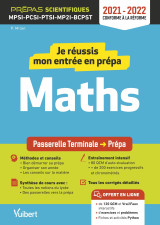 Je réussis mon entrée en prépa scientifique. mathématiques