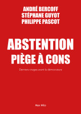 Abstention piège à cons