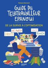 Guide du télétravailleur épanoui