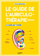 Le guide de l'auriculothérapie