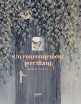 Un ronronnement terrifiant