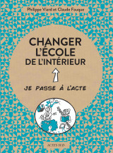 Changer l'école de l'intérieur