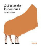 Qui se cache là-dessous ?