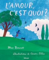 L'amour, c'est quoi ?