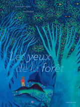 Les yeux de la forêt