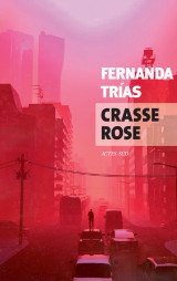 Crasse rose