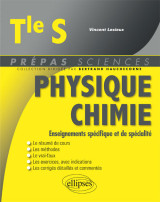 Physique-chimie terminale s - enseignements spécifique et de spécialité