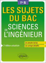 Sciences de l'ingénieur - terminale s - 2e édition actualisée