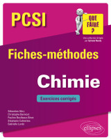 Chimie pcsi - fiches-méthodes et exercices corrigés