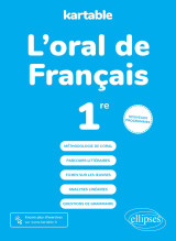 L'oral de français - première - nouveaux programmes