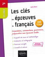 Les clés des épreuves de français en 50 fiches. seconde. première. nouveaux programmes.