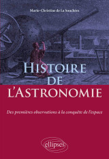 Histoire de l'astronomie - des premières observations à la conquête de l'espace