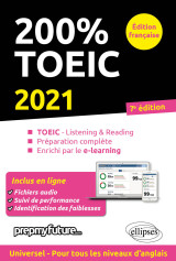 200% toeic - listening & reading - 7e édition 2021