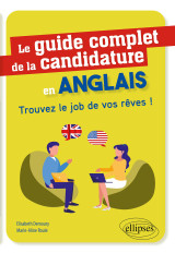 Le guide complet de la candidature en anglais - trouvez le job de vos rêves !