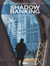 Shadow banking - tome 04