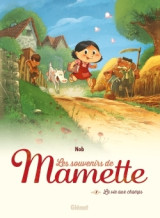 Les souvenirs de mamette - tome 01 ne