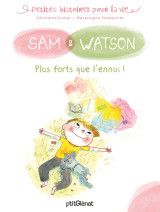 Sam & watson, plus forts que l'ennui !