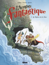 L'aventure fantastique - tome 01