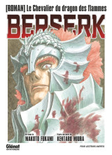 Berserk - le chevalier du dragon des flammes