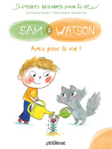 Sam et watson amis pour la vie !