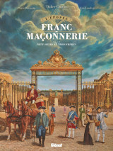 L'épopée de la franc-maçonnerie - tome 07