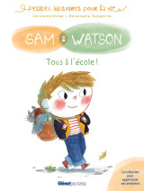 Sam & watson tous à l'école !