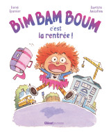 Bim bam boum, c'est la rentrée !