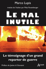 Le mal inutile