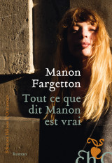 Tout ce que dit manon est vrai